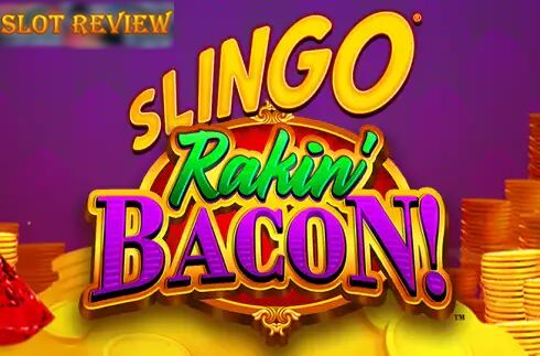 Slingo Rakin Bacon Slot Review